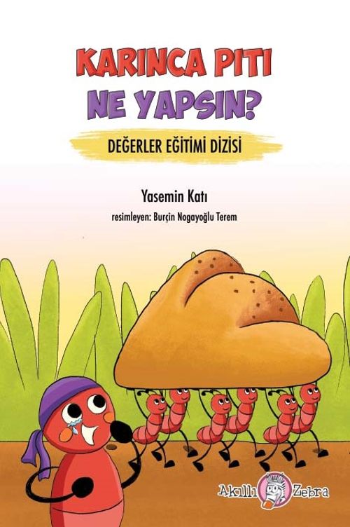 Karınca Pıtı Ne Yapsın?