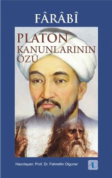 Farabi & Platon Kanunlarının Özü