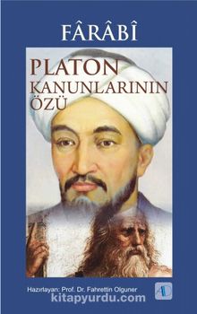 Farabi & Platon Kanunlarının Özü - Prof. Dr. Fahrettin Olguner