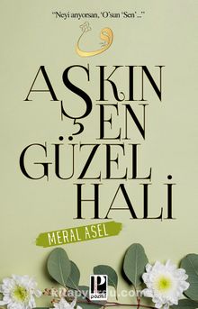 Aşkın En Güzel Hali - Meral Asel