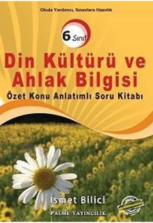 6. Sınıf Din Kültürü ve Ahlak Bilgisi Konu Anlatımlı Soru Kitabı