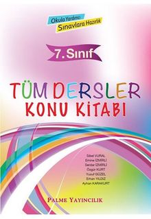 7.Sınıf Tüm Dersler Konu Anlatımlı