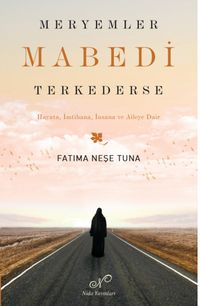 Meryemler Mabedi Terk Ederse