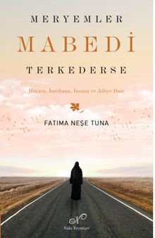 Meryemler Mabedi Terk Ederse