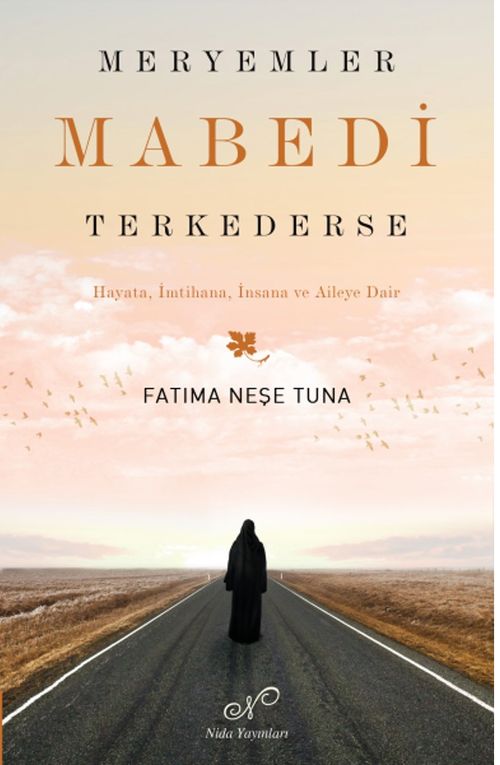 Meryemler Mabedi Terk Ederse