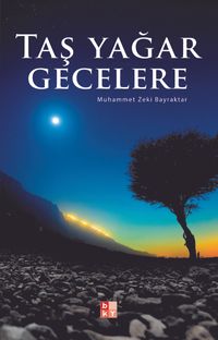 Taş Yağar Gecelere