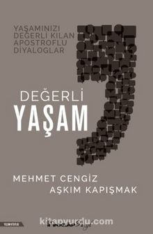 Değerli Yaşam - Aşkım Kapışmak