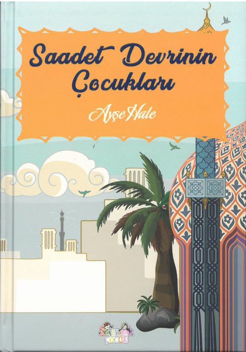Saadet Devrinin Çocukları