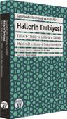 Hallerin Terbiyesi &amp; Enisü't-Talibin ve Uddetü's-Salikin Makamat-ı Aliyye-i Nakşibendiyye