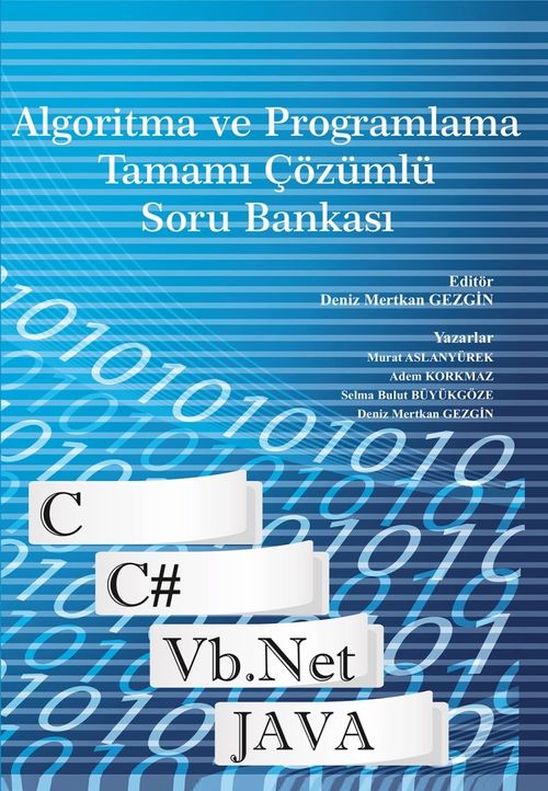 Algoritma ve Programlama Tamamı Çözümlü Soru Bankası