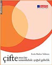 Çifte Mucize Çifte Sorumluluk Çoğul Gebelik