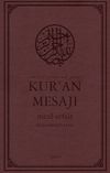 N&uuml;zul Sırasına G&ouml;re Kur'an Mesajı Meal-Tefsir Orta Boy Mushaflı (Arap&ccedil;a Metinli)