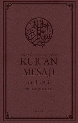 Nüzul Sırasına Göre  Kur'an Mesajı Meal-Tefsir Orta Boy Mushaflı  (Arapça Metinli)