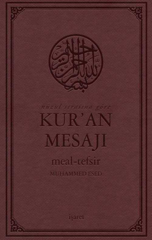 Nüzul Sırasına Göre  Kur'an Mesajı Meal-Tefsir Orta Boy Mushaflı  (Arapça Metinli)