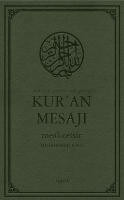 Nüzul Sırasına Göre  Kur'an Mesajı Meal-Tefsir Büyük Boy Mushaflı (Arapça Metinli)