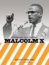Aktivistler İçin Rehber: Malcolm X