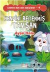 Kendini Beğenmiş Tavşan / Ailemle Mini Mini Hikayeler 9
