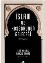 İslam ve Hoşgörünün Geleceği