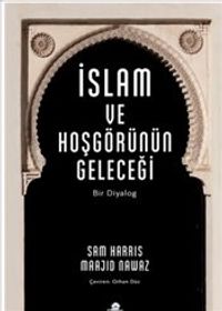 İslam ve Hoşgörünün Geleceği