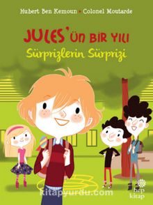 Jules’ün Bir Yılı: Sürprizlerin Sürprizi - Hubert Ben Kemoun