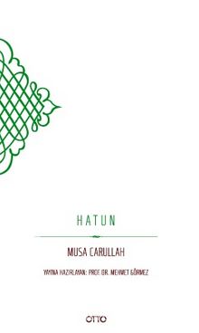 Hatun - Musa Carullah Bigiyef
