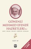 G&ouml;nenli Mehmet Efendi & Hayatı, Duaları, Vaazları, Hizmetleri, Hatıraları