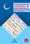 G&uuml;ndemdeki Tartışmalı Dini Konular 2 & Ticaret Hayatımız