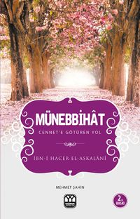 Münebbihat & Cennet'e Götüren Yol