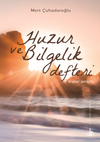 Huzur ve Bilgelik Defteri