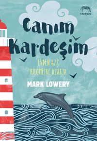 Canım Kardeşim & Evden 677 Kilometre Uzakta