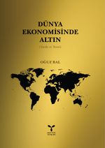 Dünya Ekonomisinde Altın 