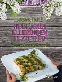 Hestia’nın Ellerinden Lezzetler