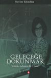 Geleceğe Dokunmak