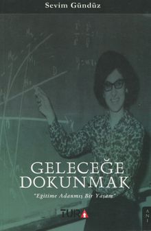 Geleceğe Dokunmak