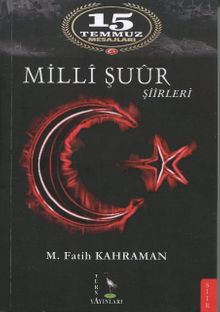 15 Temmuz Mesajları Milli Şuur Şiirleri