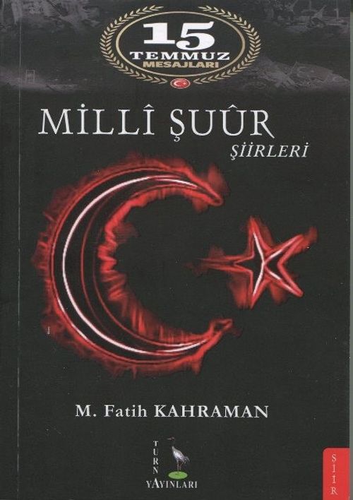 15 Temmuz Mesajları Milli Şuur Şiirleri