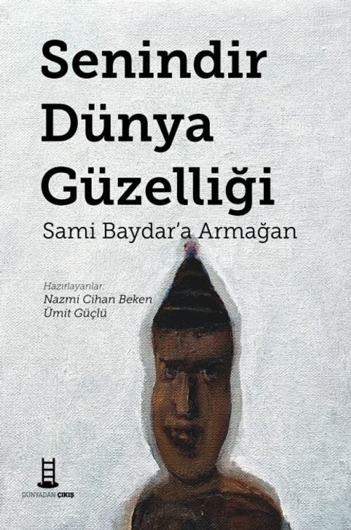 Senindir Dünya Güzelliği & Sami Baydar'a Armağan
