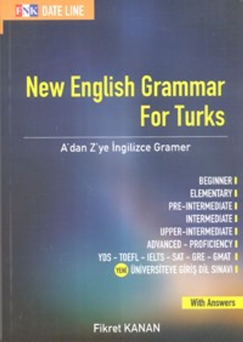 New English Grammar For Turks A'dan Z'ye İngilizce Gramer (Fikret
