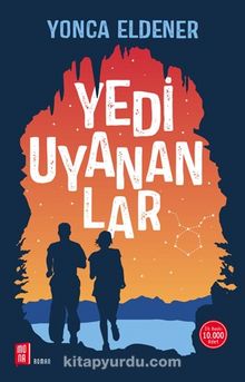 Yedi Uyananlar - Yonca Eldener