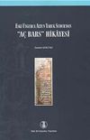 Eski Uygurca Altun Yaruk Sudur'dan "A&ccedil; Bars" Hikayesi