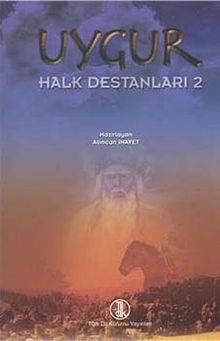 Uygur Halk Destanları -2