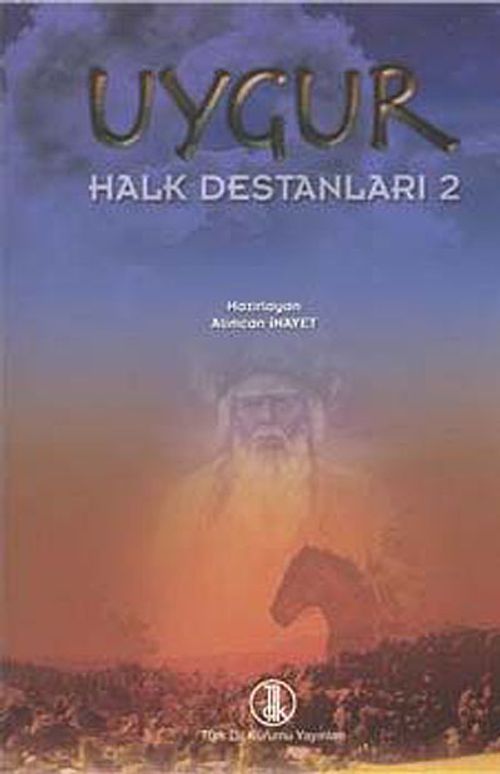 Uygur Halk Destanları -2