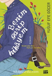 Benim Garip Hikayem - Yusuf Efe Göçer