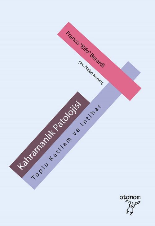 Kahramanlık Patolojisi & Toplu Katliam ve İntihar