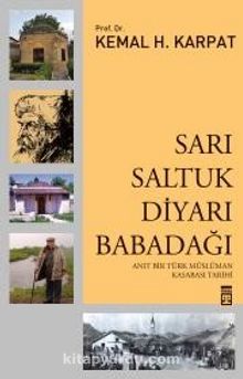 Sarı Saltuk Diyarı Babadağı - Prof. Dr. Kemal H. Karpat