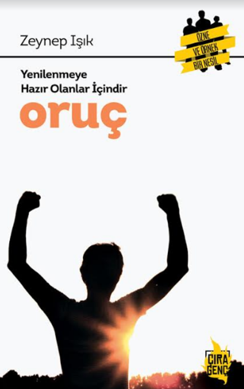 Yenilenmeye Hazır Olanlar İçin Oruç
