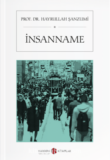 İnsanname - Prof. Dr. Hayrullah Şanzumi