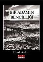 Bir Adamın Bencilliği