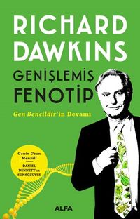 Genişlemiş Fenotip & Gen Bencildir'in Devamı