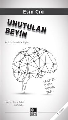 Unutulan Beyin & Seksten Daha Büyük Tabu